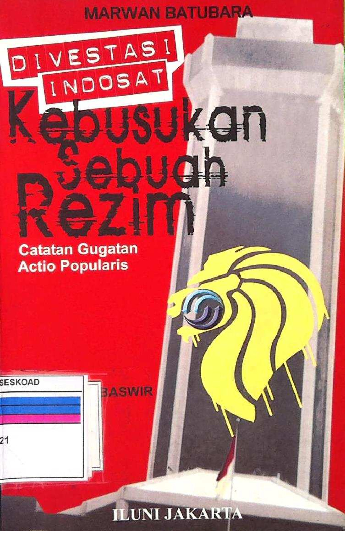 Kebusukan Sebuah Rezim
